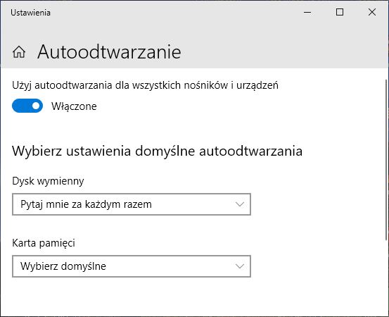 Windows 10 - konfiguracja - Autoodtwarzanie