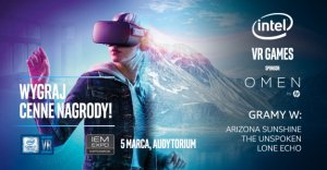 Intel VR Games - turnieje w wirtualnej rzeczywistości